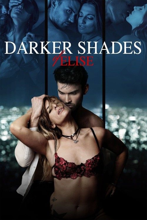 (18＋) Darker Shades of Elise (2017) UNRATED Hindi Dubbed Movie download full movie