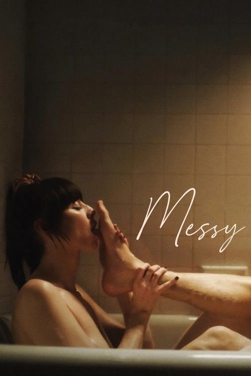 (18＋) Messy (2025) Movie download full movie
