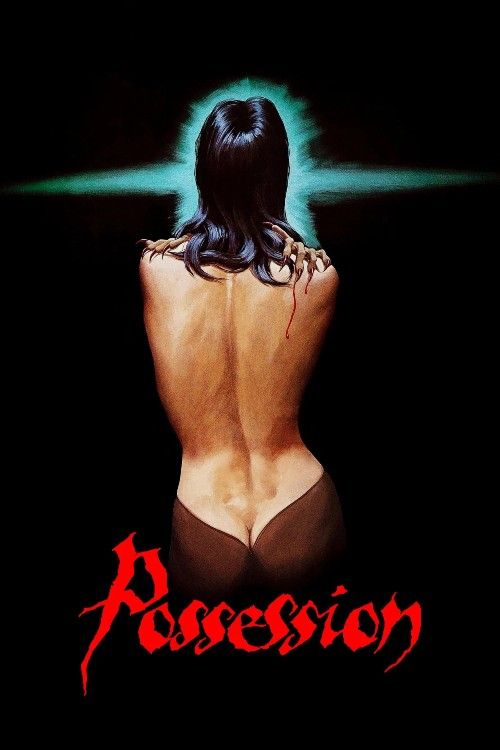 (18＋) Possession (1981) Hollywood English Movie download full movie