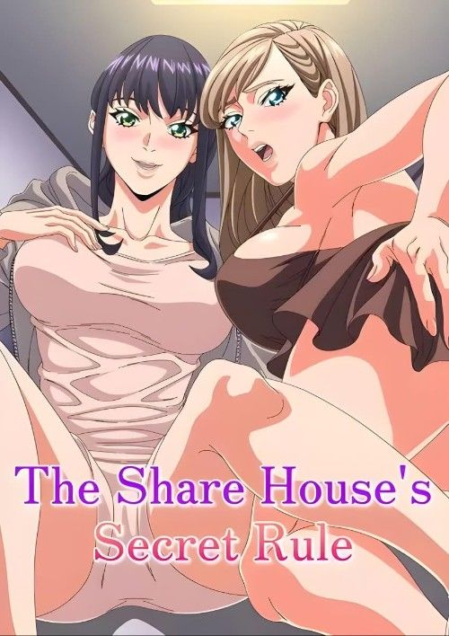(18＋) The Share Houses Secret Rule (2025) Season 1 Hindi Dubbed Complete Series download full movie