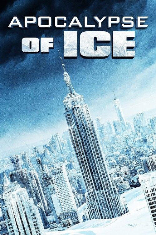 Apocalypse of Ice (2020) Hindi Dubbed Movie download full movie