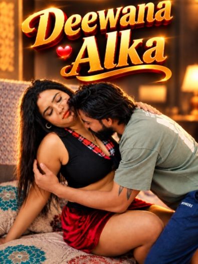 Deewana Alka (2026) Hindi Short Film