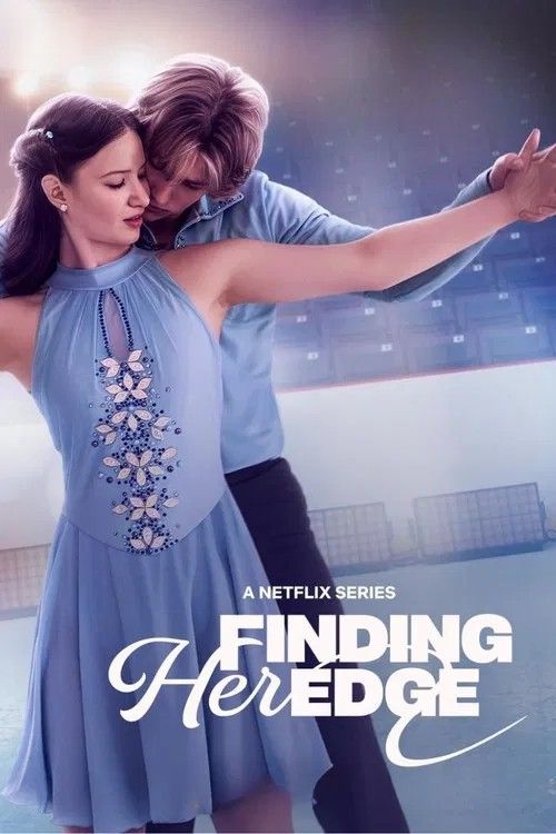 Finding Her Edge (2026) Season 1 Hindi Dubbed Complete Netflix Series download full movie