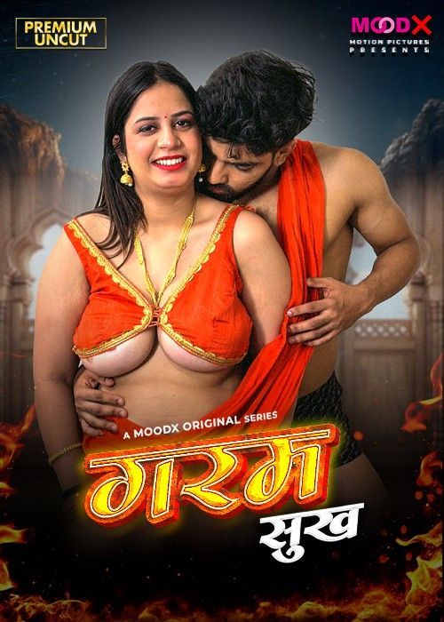 Garam Sukh BTS (2025) S01E01 Hindi MoodX Web Series download full movie