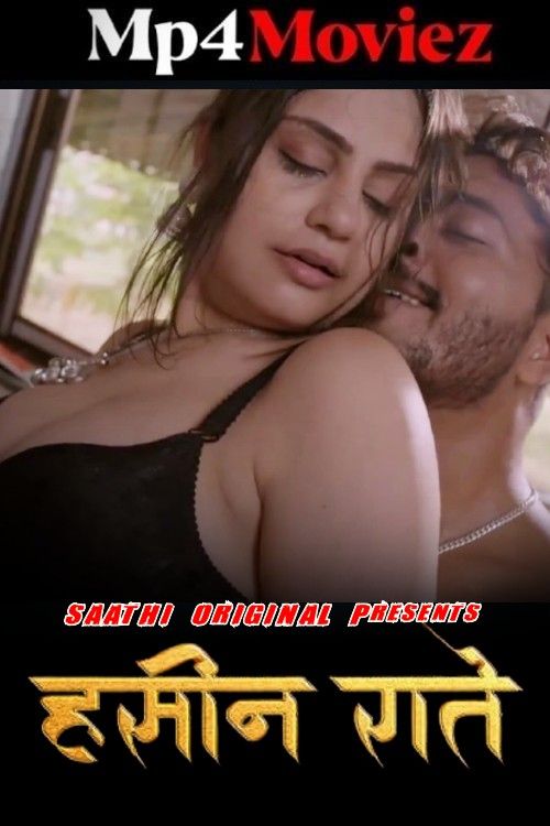Haseen Raatein (2025) S01E01 Hindi Saathi Web Series download full movie