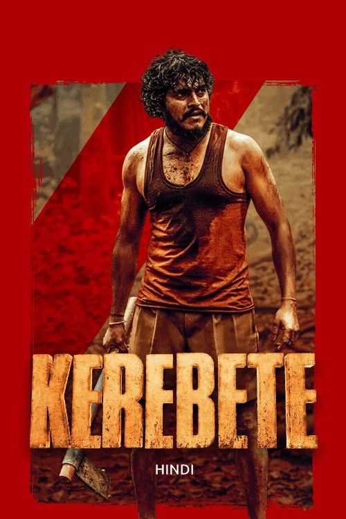 Kerebete (2024) Hindi Dubbed Movie download full movie