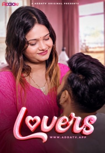 Lovers (2026) Hindi AddaTV Short Film HDRip download full movie