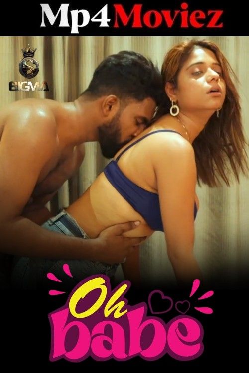 OH Babe (2025) SigmaSeries Short Film download full movie