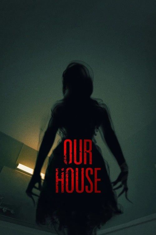 Our House (2018) Hindi Dubbed Movie download full movie