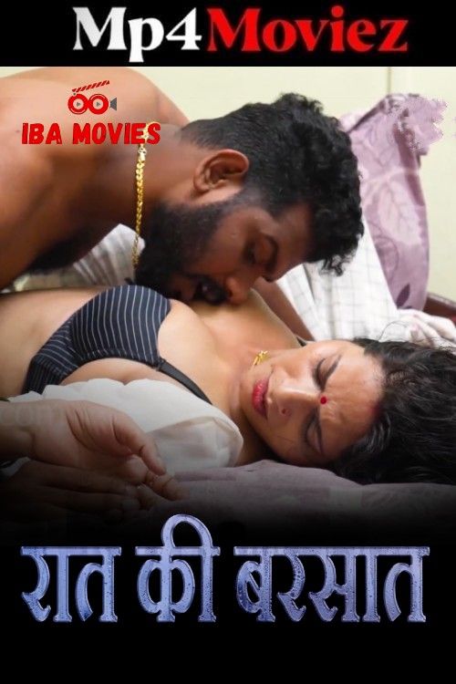 Raath Ki Barsaat (2025) S01E01 Hindi IBAMovies Web Series download full movie