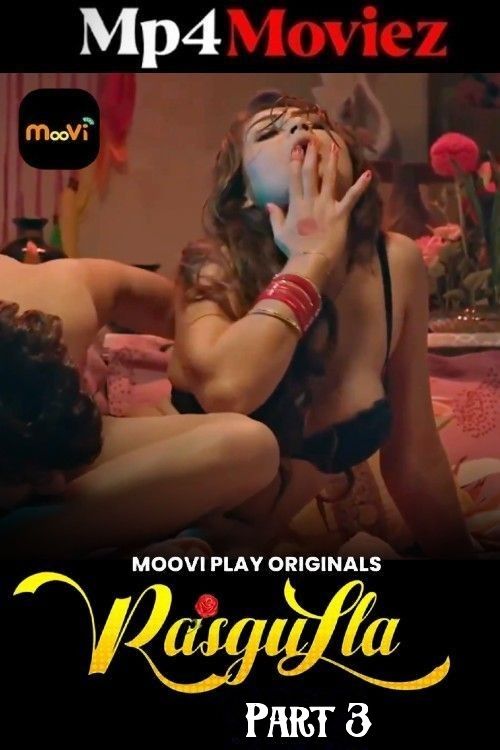 Rasgulla (2025) S01 Part 3 Hindi Mooviplay Web Series download full movie