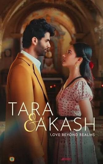 Tara and Akash: Love Beyond Realms (2025) Hindi Dubbed Movie download full movie