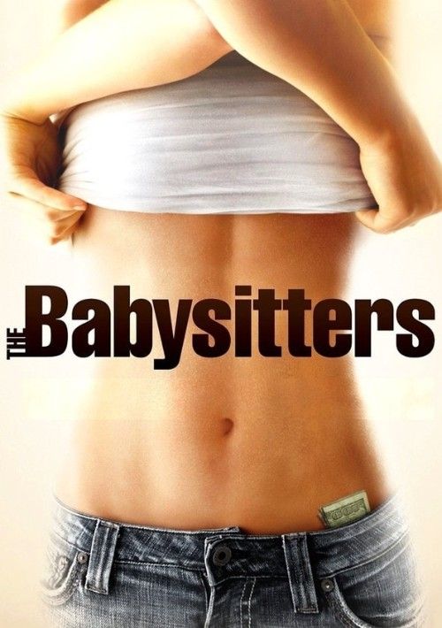 The Babysitters (2007) UNRATED Hindi Dubbed Movie download full movie