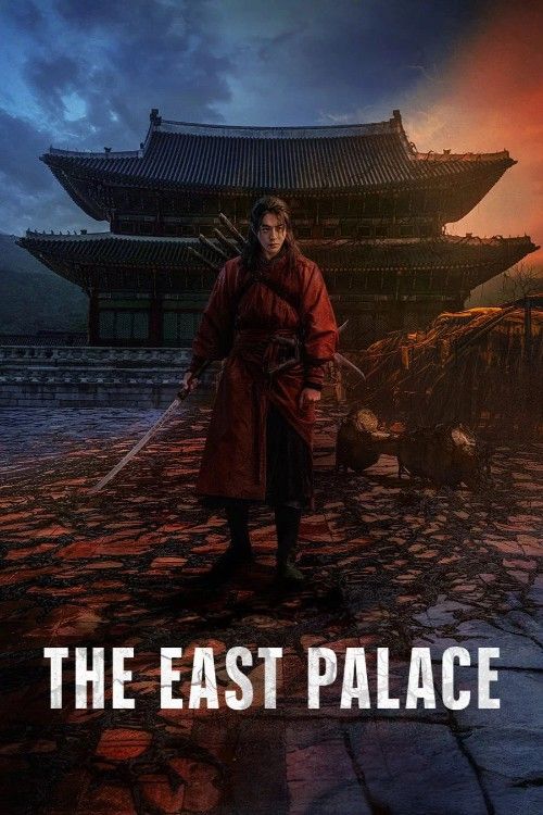 The East Palace (2026) Season 1 Hindi Dubbed Complete Netflix Series download full movie