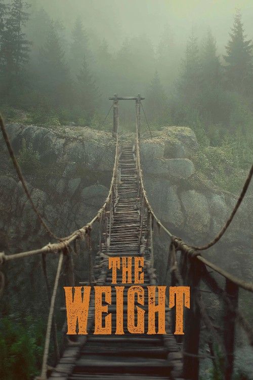 The Weight (2026) Hollywood English Movie download full movie