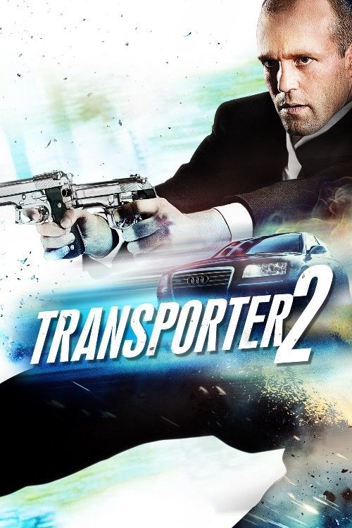 Transporter 2 (2005) Hindi Dubbed Movie download full movie